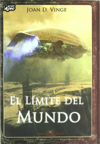 Joan D. Vinge: El límite del mundo (Paperback, Spanish language, Grupo Editorial AJEC)