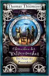 Thomas Thiemeyer: Der Palast des Poseidon (Hardcover, German language, 2010, Loewe Verlag GmbH)