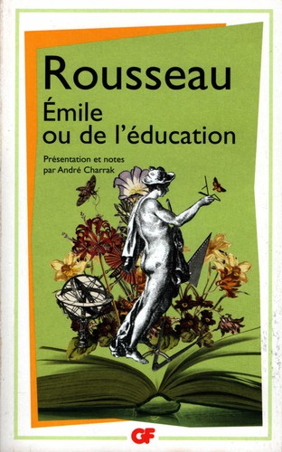 Barbara Foxley, William Harold Wayne, Jean-Jacques Rousseau: Emile ou de l'éducation (French language, GF Flammarion)