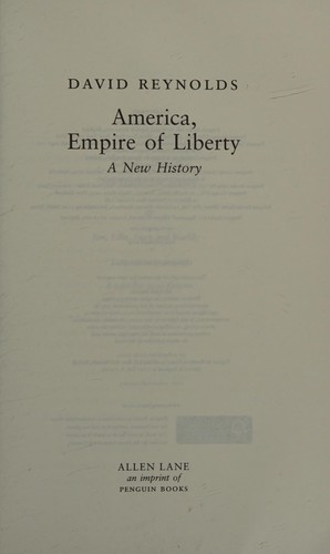 Reynolds, David: America, empire of liberty (2009, Allen Lane)