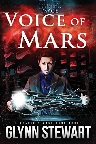 Glynn Stewart: Voice of Mars (Paperback, Glynn Stewart)