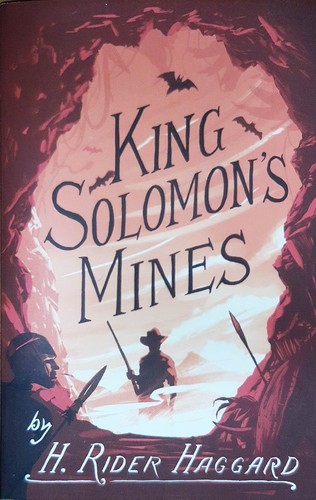 H. Rider Haggard: King Solomon's Mines (2021, Alma Classics)