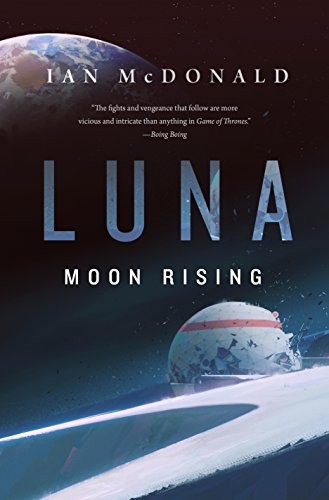 Ian McDonald: Luna (Paperback, 2020, Tor Books)