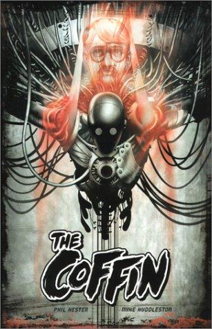 Phil Hester, Mike Huddleston, Gary Peterson: The Coffin (Paperback, Oni Press)
