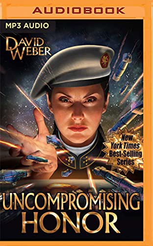 David Weber, Allyson Johnson: Uncompromising Honor (AudiobookFormat, Audible Studios on Brilliance, Audible Studios on Brilliance Audio)