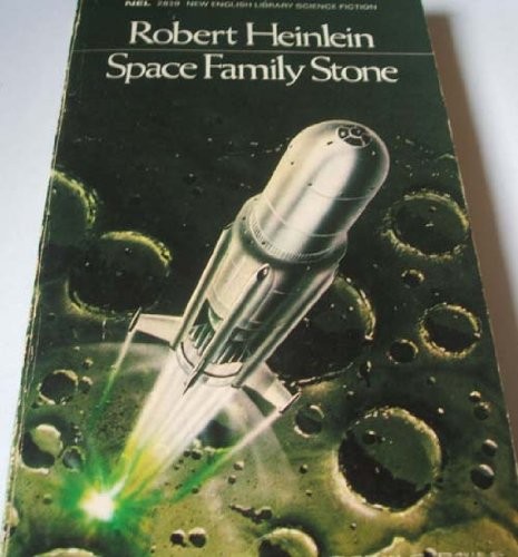 Robert A. Heinlein: Space Family Stone (New Eng. Lib., New English Library)