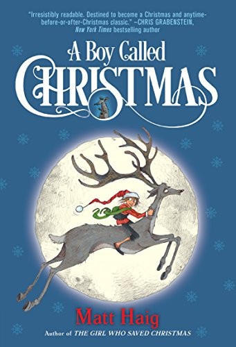 Matt Haig: A Boy Called Christmas (Yearling)