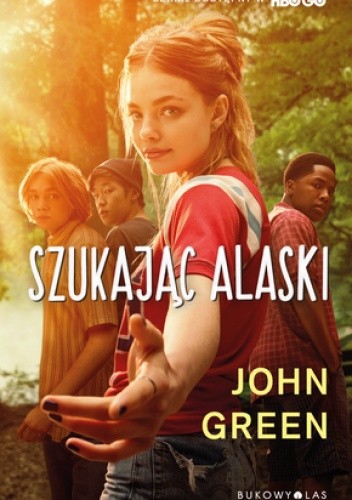 John Green: Szukając Alaski (Paperback, Polish language, 2019, Bukowy Las)