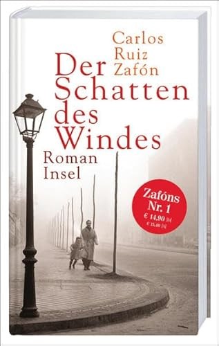 Carlos Ruiz Zafón: Der Schatten des Windes (Hardcover, Insel Verlag)