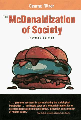 George Ritzer: The McDonaldization of Society (Hardcover, Pine Forge Pr)