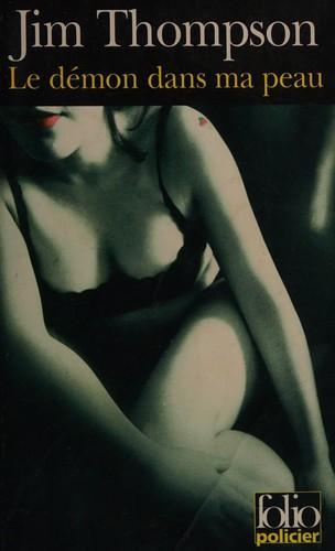 Jim Thompson: Le démon dans ma peau (French language, 2002, Éditions Gallimard)
