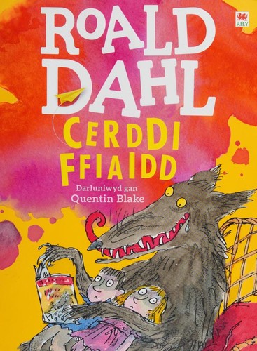 Roald Dahl, Quentin Blake, Gwynne Williams: Cerddi Ffiaidd (Welsh language, 2016, Rily Publications Limited)