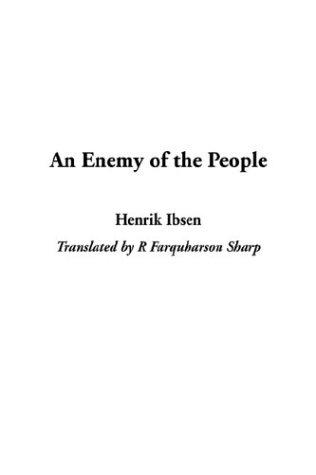 Henrik Ibsen: An Enemy of the People (Hardcover, IndyPublish.com)