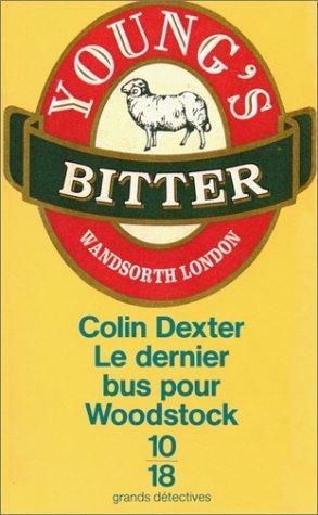 Colin Dexter: Le dernier bus pour Woodstock (French language, 1996, 10/18)