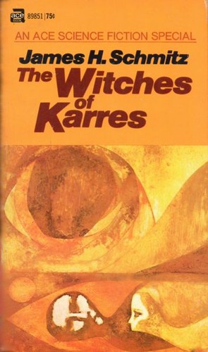 James H. Schmitz: The Witches of Karres (1971, Ace Books)