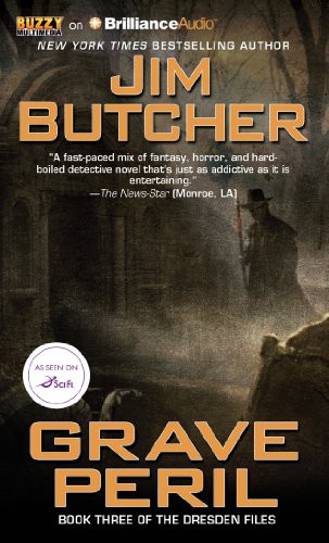 Jim Butcher, James Marsters: Grave Peril (AudiobookFormat, Buzzy Multimedia on Brilliance Audio)