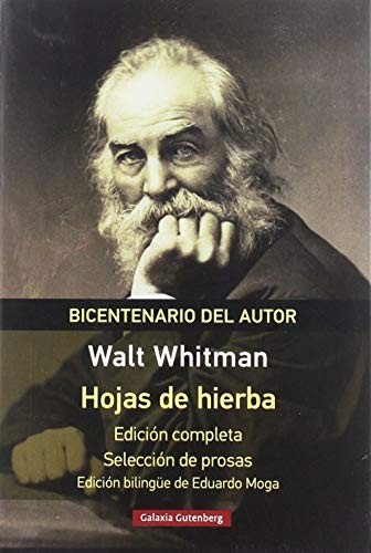 Walt Whitman, Eduardo Moga Bayona: Hojas de hierba- 2018 (Paperback, Galaxia Gutenberg)