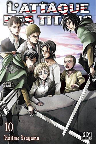 Hajime Isayama: L'Attaque des Titans T10 (French language, 2014)