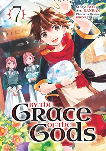 Roy, Ranran, Ririnra: By the Grace of the Gods 07 (Manga) (2023, Square Enix, Square Enix Manga)