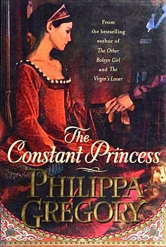Philippa Gregory: The Constant Princess (2005)