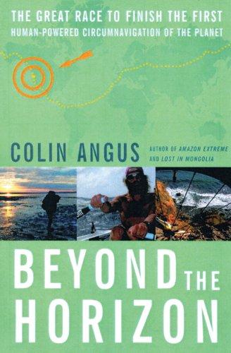 Colin Angus: Beyond the Horizon (Hardcover, Skyhorse Publishing)