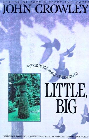 John Crowley: Little, Big (Paperback, Spectra)