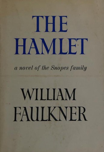 William Faulkner: The Hamlet (Hardcover, Random House)