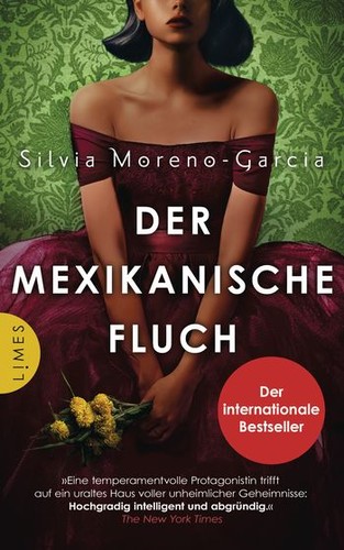Silvia Moreno-Garcia: Der mexikanische Fluch (German language, Limes)