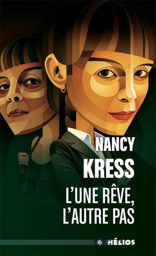 Nancy Kress: L'une rêve, l'autre pas (French language, 2016)