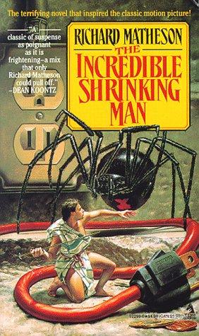 Richard Matheson: The Incredible Shrinking Man (Tor Horror) (Paperback, 1995, Tor Books)