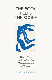 Bessel A. Van Der Kolk: The Body Keeps the Score (Hardcover, 2014, Viking)