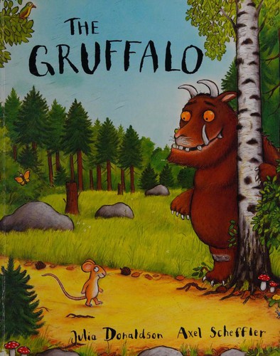 Julia Donaldson: The Gruffalo (Paperback, 2010, Macmillan Children's Books, Macmillan)