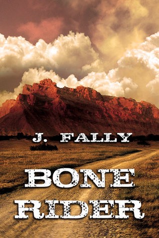 J. Fally: Bone Rider (EBook, Dreamspinner Press)