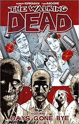 Robert Kirkman, Tony Moore: The Walking Dead, Vol. 1 (Paperback, 2004, Image Comics)