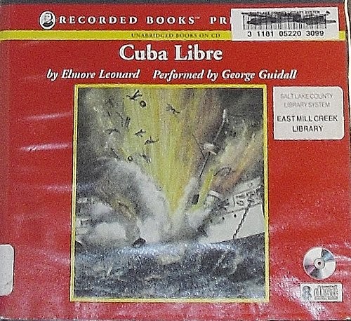 George Guidall (Narrator), Elmore Leonard: Cuba Libre (1998, Recorded Books Inc)