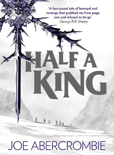 Joe Abercrombie: Half a King (Paperback, Harper Voyager)