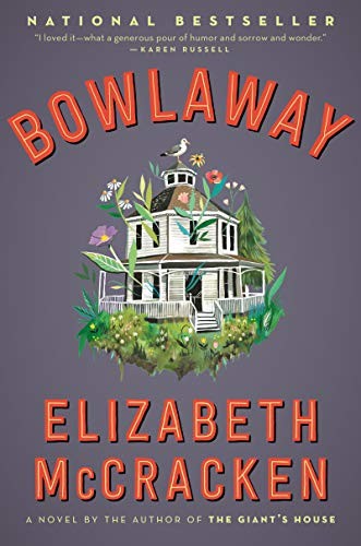 Elizabeth McCracken: Bowlaway (Hardcover, Ecco, Ecco, An Imprint of HarperCollins Publishers)