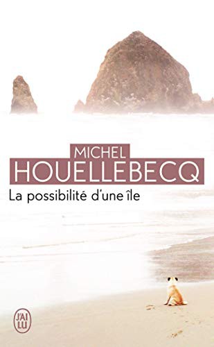 Michel Houellebecq: La Possibilite d'Une Ile (Paperback, French and European Publications Inc, J'AI LU)