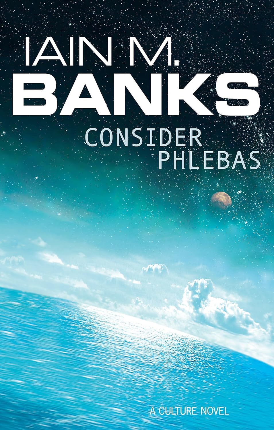 Iain Banks, Iain M. Banks: Consider Phlebas (2023, Little, Brown Book Group Limited)
