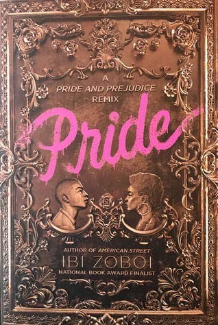 Ibi Aanu Zoboi: Pride (Hardcover, 2018, Balzer + Bray)