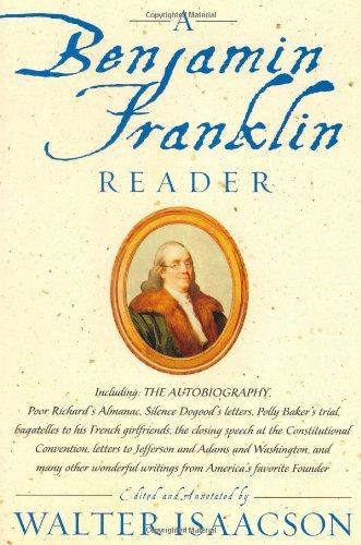 Walter Isaacson: A Benjamin Franklin Reader (2003)