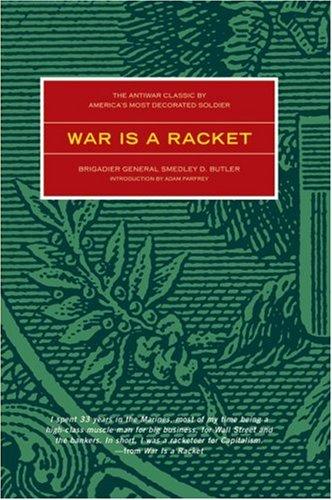 Smedley D. Butler: War Is a Racket (Paperback, Feral House)