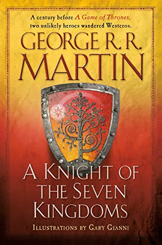 George R. R. Martin, Gary Gianni: A Knight of the Seven Kingdoms (Paperback, Bantam)