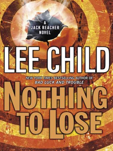 Lee Child: Nothing to Lose (EBook, 2008, Random House Publishing Group)