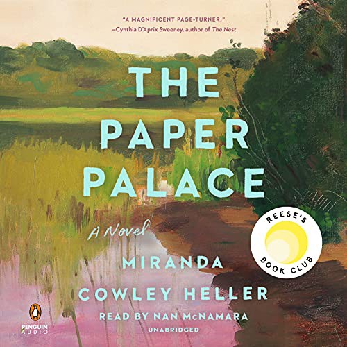Miranda Cowley Heller, Nan McNamara: The Paper Palace (AudiobookFormat, Penguin Audio)