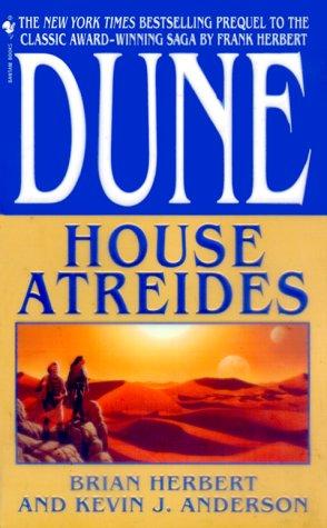 Brian Herbert, Kevin J. Anderson: House Atreides (Dune: House Trilogy, Book 1) (Paperback, Spectra)