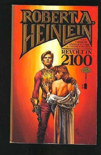 Robert A. Heinlein: Revolt in 2100 (Paperback, 1986, Baen Books)