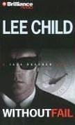 Lee Child: Without Fail (Jack Reacher) (AudiobookFormat, Brilliance Audio on CD Value Priced)