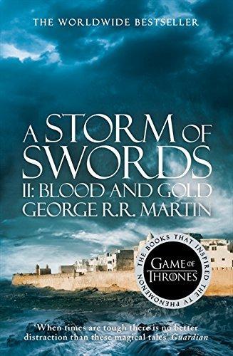 George R. R. Martin: A Storm of Swords: Part 2 Blood and Gold (2014)