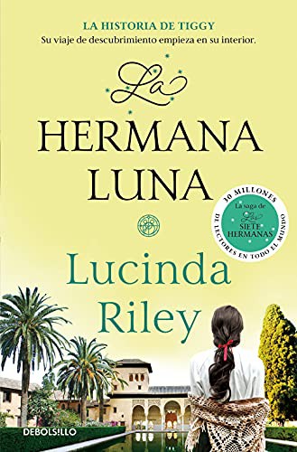 Lucinda Riley: La hermana luna (Paperback, Debolsillo, DEBOLSILLO, Penguin Random House Grupo Editorial)